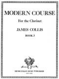 Modern Course for the Clarinet, Book 3, James Collis